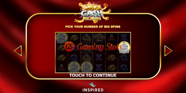 Game Intro for Gold Cash Big Spins slot from Inspired Gaming