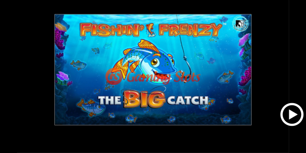 Game Intro for Fishin’ Frenzy The Big Catch slot from BluePrint Gaming