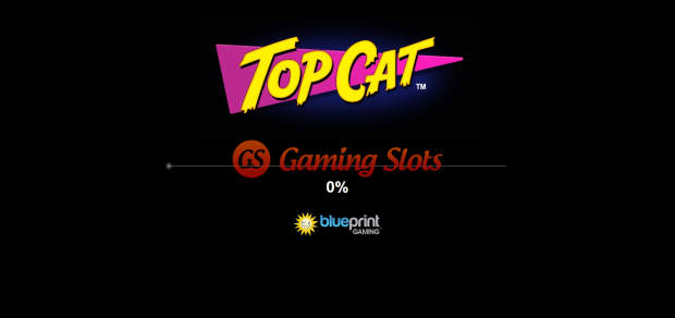 Game Intro for Top Cat slot from BluePrint Gaming