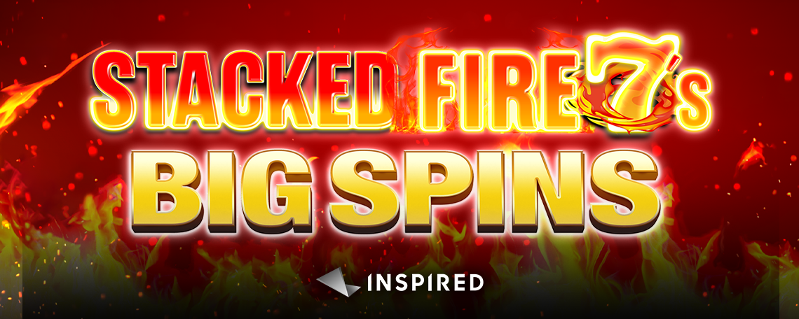 stacked fire 7's big spins slot banner