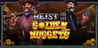 Cover art for Heist for the Golden Nuggets slot