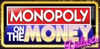 Cover art for Monopoly on the Money Deluxe slot