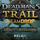 dead mans trail dream drop slot banner